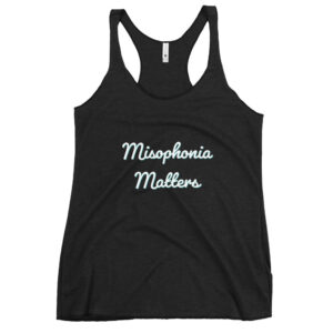 Misophonia Matters Women's Racerback Tank