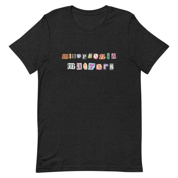 Misophonia Matters Unisex t-shirt - Image 2