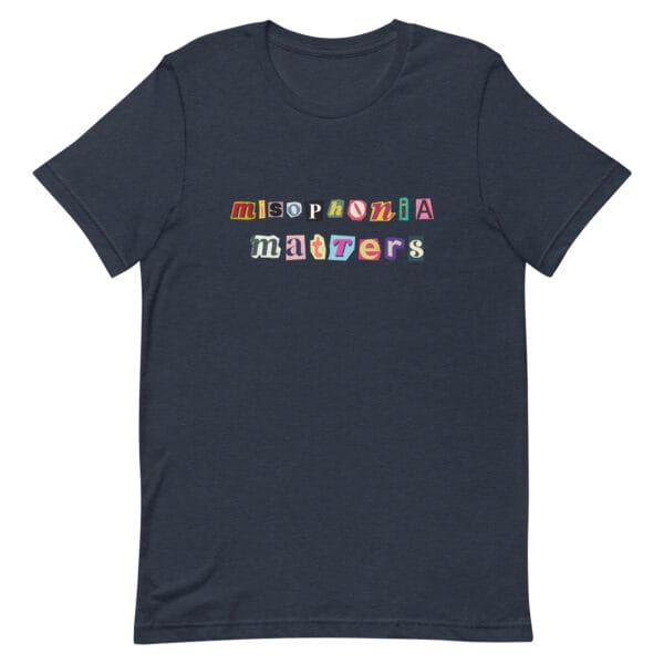 Misophonia Matters Unisex t-shirt