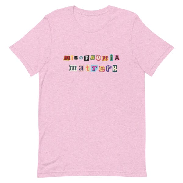Misophonia Matters Unisex t-shirt - Image 8
