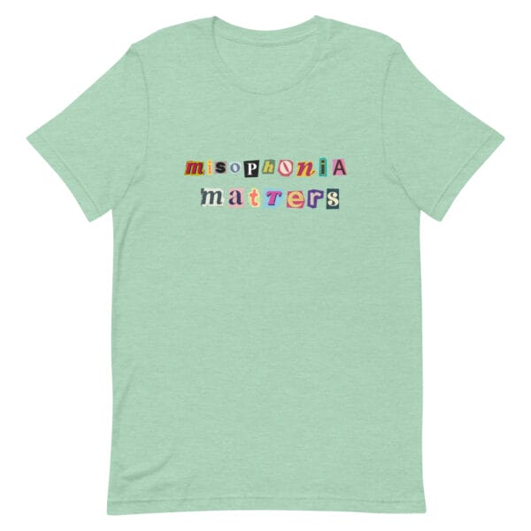 Misophonia Matters Unisex t-shirt - Image 10