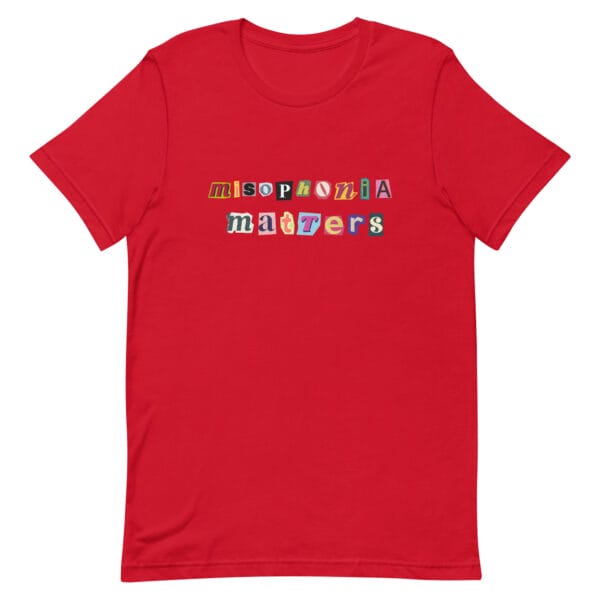 Misophonia Matters Unisex t-shirt - Image 4
